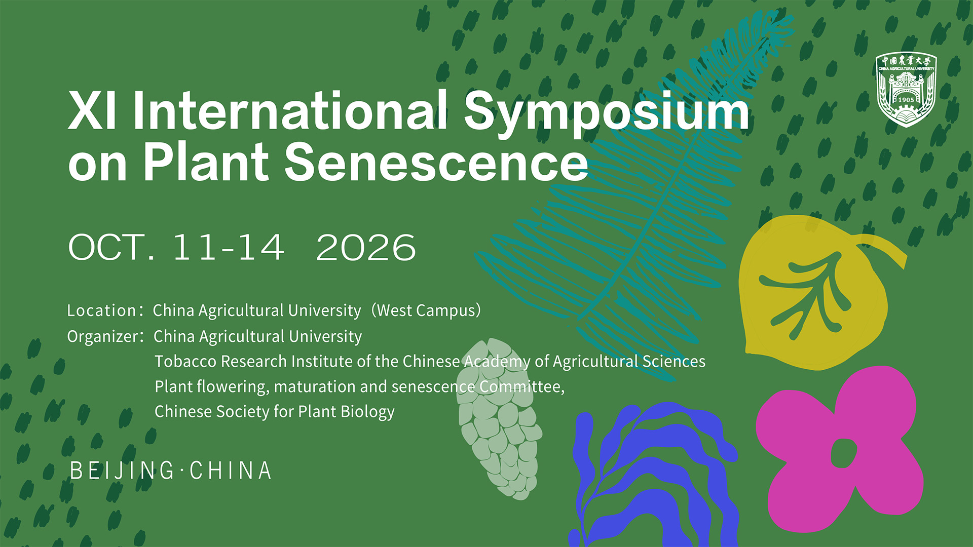 XI International Symposium on Plant Senescence